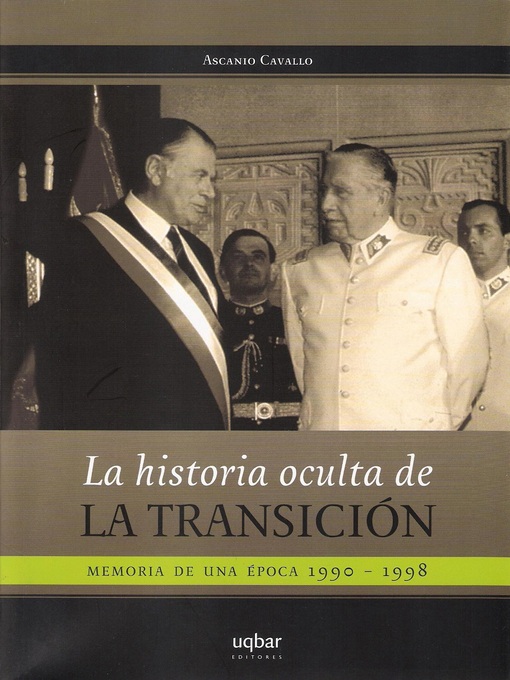 Title details for La historia oculta de la transición by Ascanio Cavallo - Available